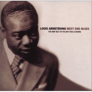 Louis Armstrong’s Genius and “West End Blues”