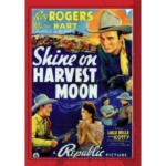 shine on harvest moon roy rogers