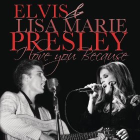 Duet From Elvis and Lisa Marie: “I Love You Because”